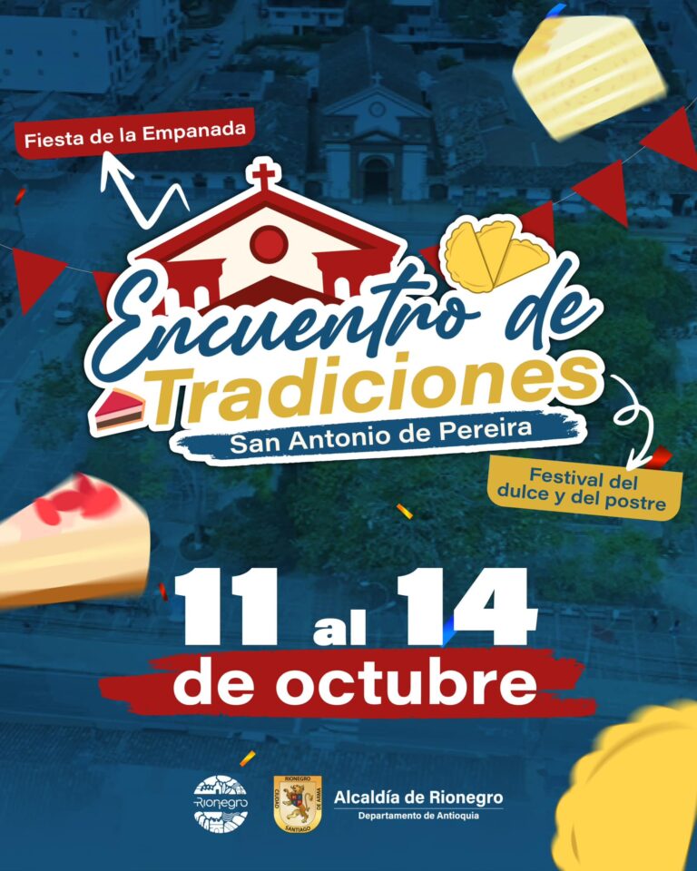 Encuentro de Tradiciones en San Antonio de Pereira: Del 11 al 14 de Octubre