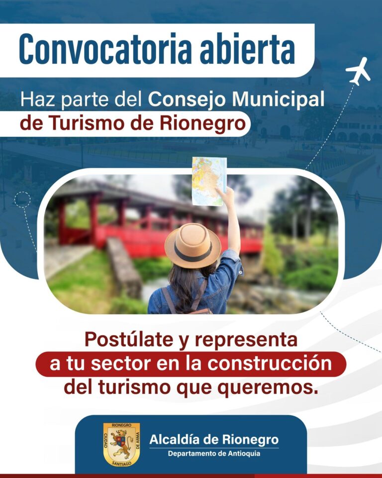 Convocatoria Abierta Hasta el 30 de Abril: Únete al Consejo Municipal de Turismo de Rionegro 2023