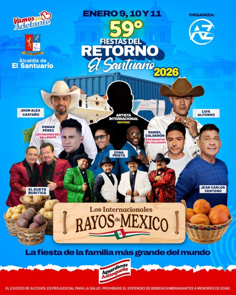 Fiestas del Retorno 2026 en El Santuario: Programación Oficial y Artistas Confirmados