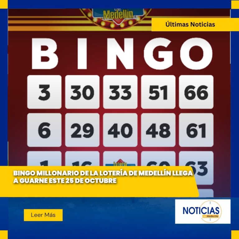 Bingo Millonario de la Lotería de Medellín llega a Guarne este 25 de octubre